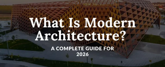 What Is Modern Architecture