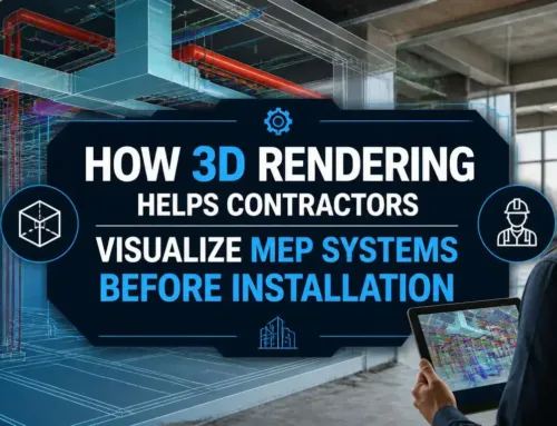 How 3D Rendering Helps Contractors Visualize MEP Systems Before Installation